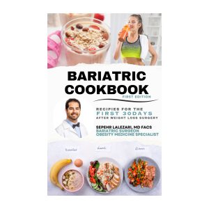 Cover of a bariatric cookbook featuring a doctor, various meal dishes, and a person drinking a smoothie. Includes recipes for the first 30 days after weight loss surgery.